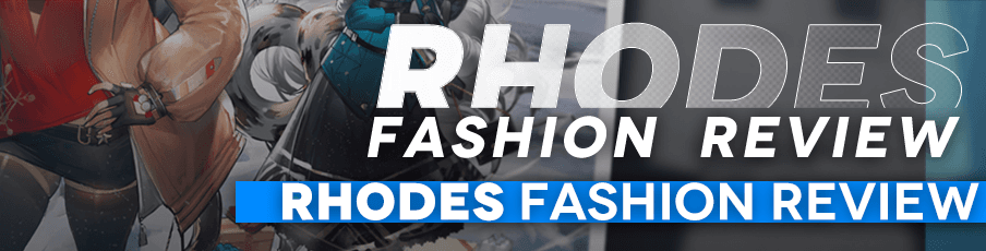 Rhodes Fashion Review